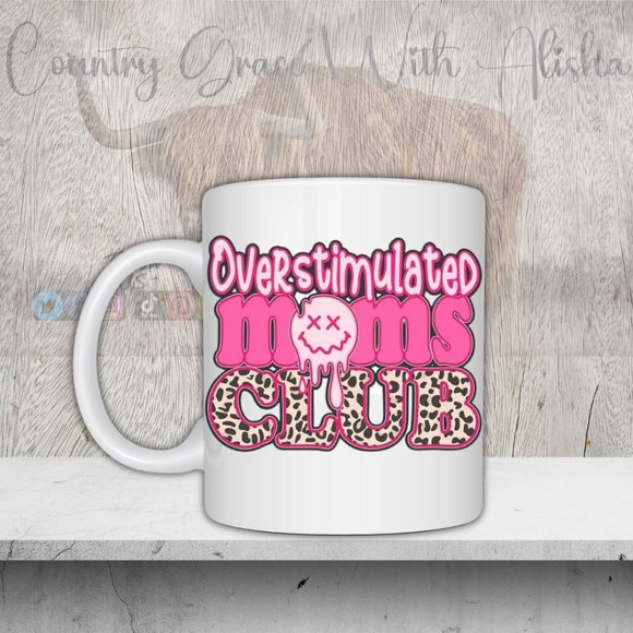 Overstimulated Mom Club Animal Print Handmade Sublimated 11oz Ceramic Coffee Mug - Picture 1 of 1